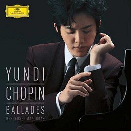 Yundi Li Chopin Ballades, Berceuse, Mazurkas CD