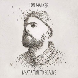 Tom Walker What A Time To Be Alive CD