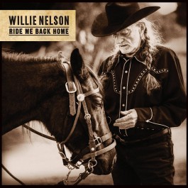Willie Nelson Ride Me Back Home LP