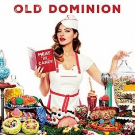 Old Dominion Meat And Candy LP
