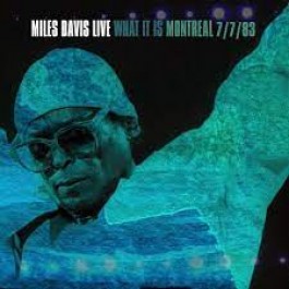Miles Davis Live What It Is Montreal 7/7/83 Rsd 2022 LP2