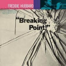 Freddie Hubbard Breaking Point Tone Poet LP