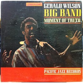 Gerald Wilson Big Band Moment Of Truth Tone Poet LP