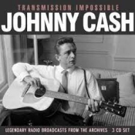 Johnny Cash Transmission Impossible Legendary Radio Broadcasts CD3