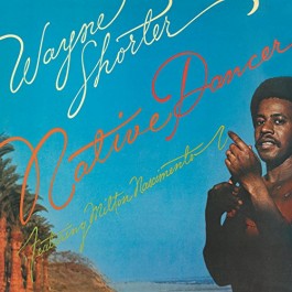 Wayne Shorter Native Dancer CD
