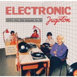 Razni Izvođači Electronic Jugoton Syntetic Music From Yugoslavia 1964-1989 CD2/MP3