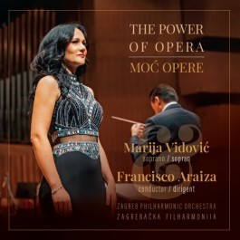Marija Vidivić Francisco Araiza Power Of Opera/moć Opere CD