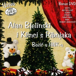 Alan Bjelinski I Klinci S Ribnjaka Božić U Hnk CD+DVD