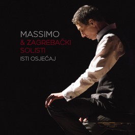 Massimo & Zagrebački Solisti Isti Osjećaj CD/MP3
