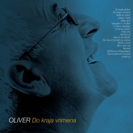 Oliver Dragojević Do Kraja Vrimena CD/MP3