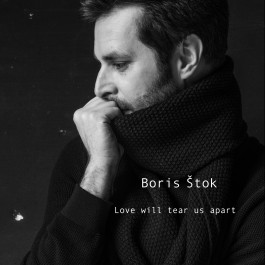 Boris Štok Love Will Tear Us Apart MP3