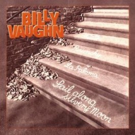 Billy Vaughan Sail Along Silvery Moon CD6