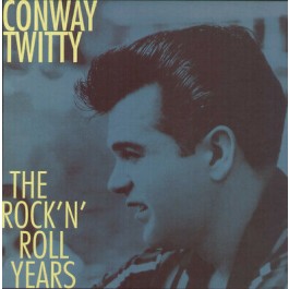 Conway Twitty Rocknroll Years CD8