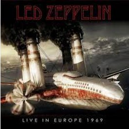 Led Zeppelin Live In Europe 1969 CD2