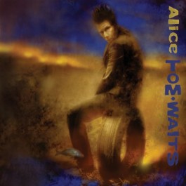 Tom Waits Alice CD