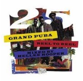 Grand Puba Reel To Reel Limited Edition Remastered CD