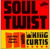 King Curtis And The Noble Knights Soul Twist And Other Golden Classics CD
