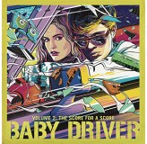 Soundtrack Baby Driver Vol. 2 LP