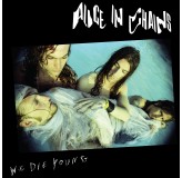 Alice In Chains We Die Young Rsd 2022 12MAXI