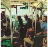 John Lee Hooker Never Get Out Of These Blues Alive 180Gr LP