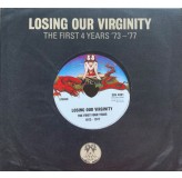 Various Artists Losing Our Virginity The First 4 Years 73-77 CD3