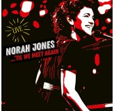 Norah Jones ...till We Meet Again CD