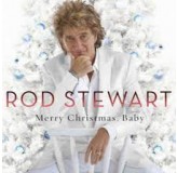 Rod Stewart Merry Christmas, Baby CD