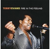 Terry Evans Fire In The Feeling CD