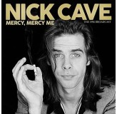 Nick Cave Mercy Mercy Me The 1996 Broadcast LP2