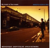 Makoto Kuriya Trio My Music Is Your Music CD