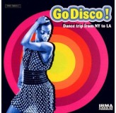 Various Artists Go Disco Dance Trip From Ny To La CD