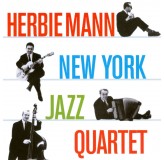 Herbie Mann New York Jazz Quarter, Music For Suburban Living CD