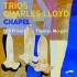 Charles Lloyd Trios Chapel CD